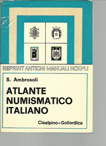 Atlante numismatico italiano (rist. anast. 1906)