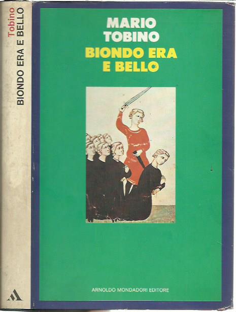 Biondo era e bello