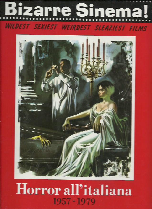 Bizarre Sinema! Horror all'italiana 1957-1979
