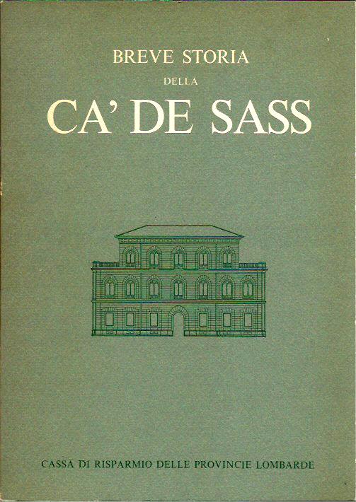 Breve storia della Cà de Sass