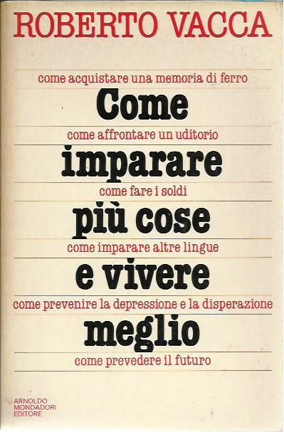 Come imparare più cose e vivere meglio