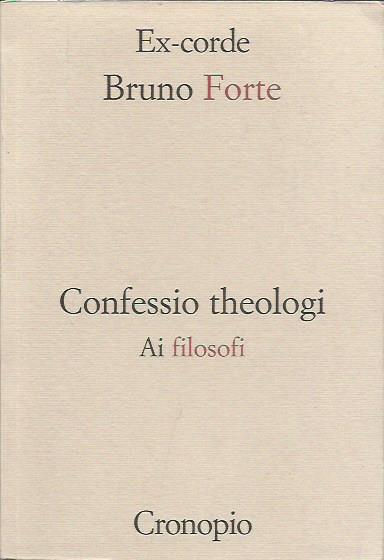 Confessio theologi. Ai filosofi