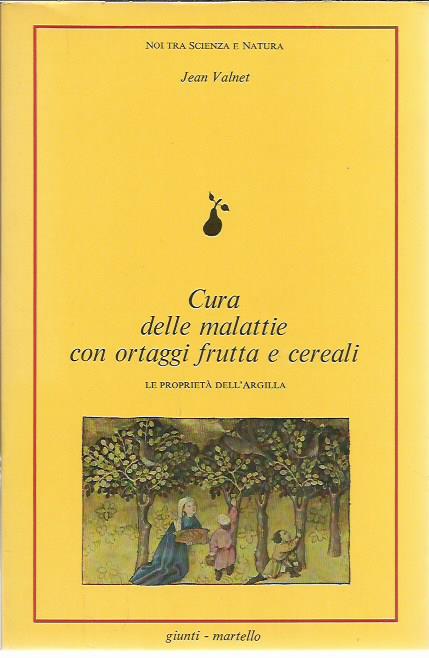 Cura delle malattie con ortaggi frutta e cereali