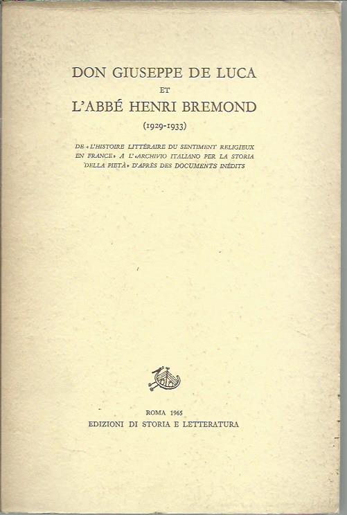 Don Giuseppe De Luca et l'Abbé Henri Bremond. Vol.I: 1929-1933. …