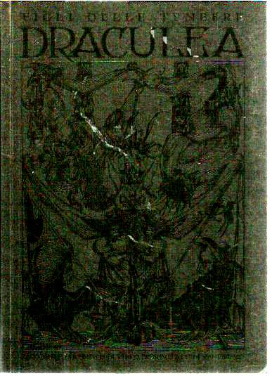 Draculea. Racconti e documenti di veri o presunti atti di …