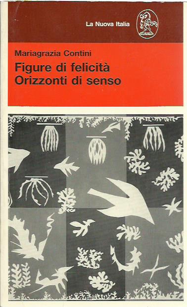 Figure di felicità. Orizzonti di senso