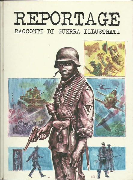 Reportage. Racconti Di Guerra Illustrati - 1