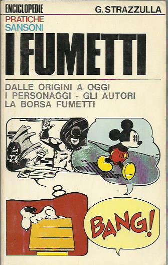 Fumetti. Dalle origini ad oggi