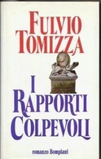 Rapporti colpevoli (I)