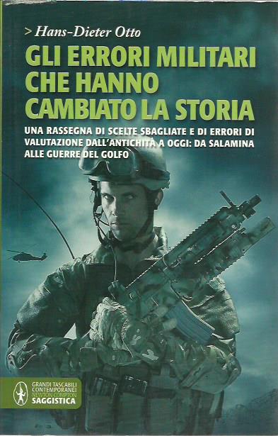 Gli errori militari che hanno cambiato la storia