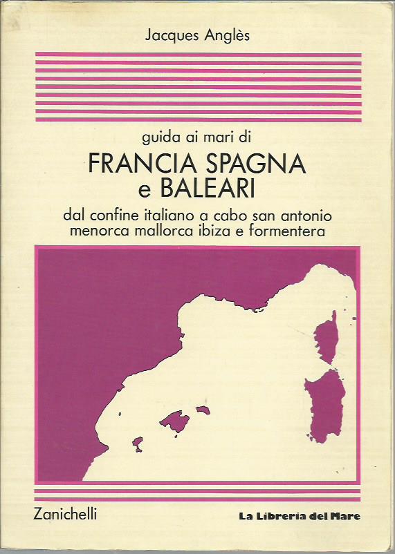 Guida ai mari di Francia, Spagna e Baleari