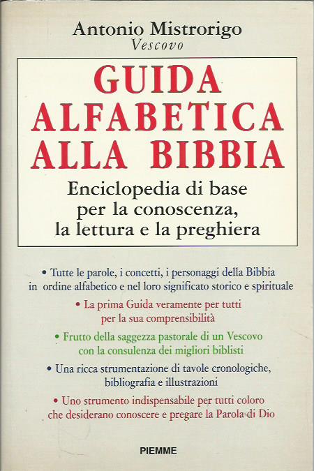 Guida alfabetica alla Bibbia. Enciclopedia di base per la conoscenza, …