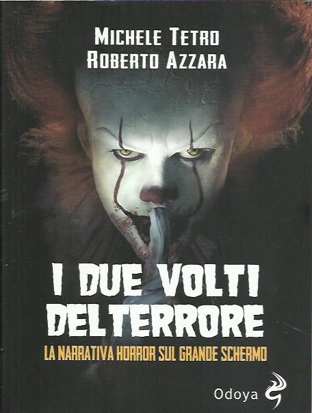 I due volti del terrore. La narrativa horror sul grande …