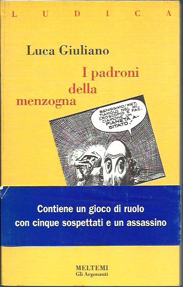 I padroni della menzogna