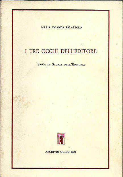 I tre occhi dell'editore