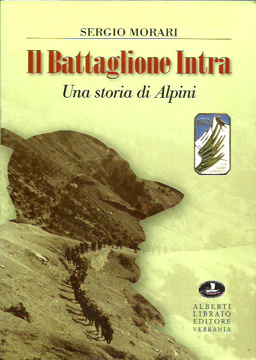 Il battaglione Intra. Una storia di alpini
