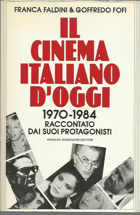Il cinema italiano d'oggi 1970-1984