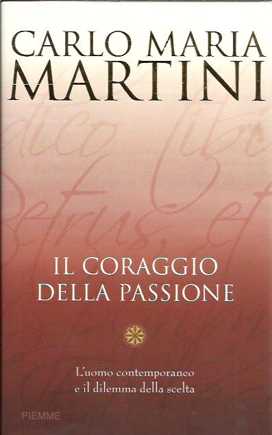Il coraggio della passione