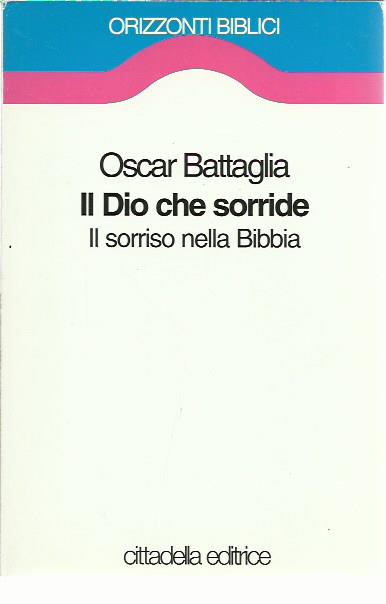 Il Dio che sorride. Il sorriso nella Bibbia