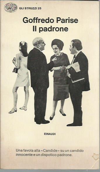 Il padrone. Favola alla candide su un candido innocente e …