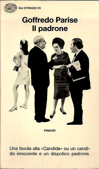 Il padrone. Una favola alla "Candide" su un candido innocente …