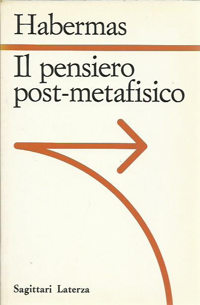 Il pensiero post-metafisico