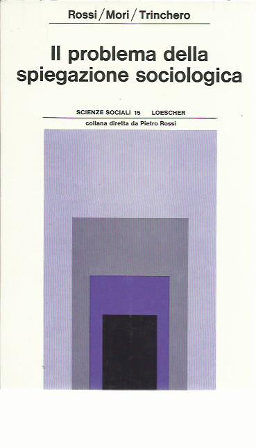 Il problema della spiegazione sociologica