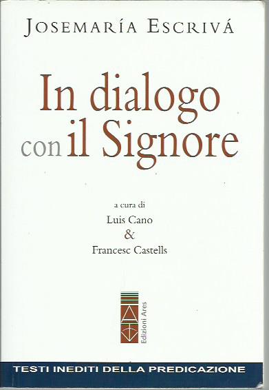 In dialogo con il Signore