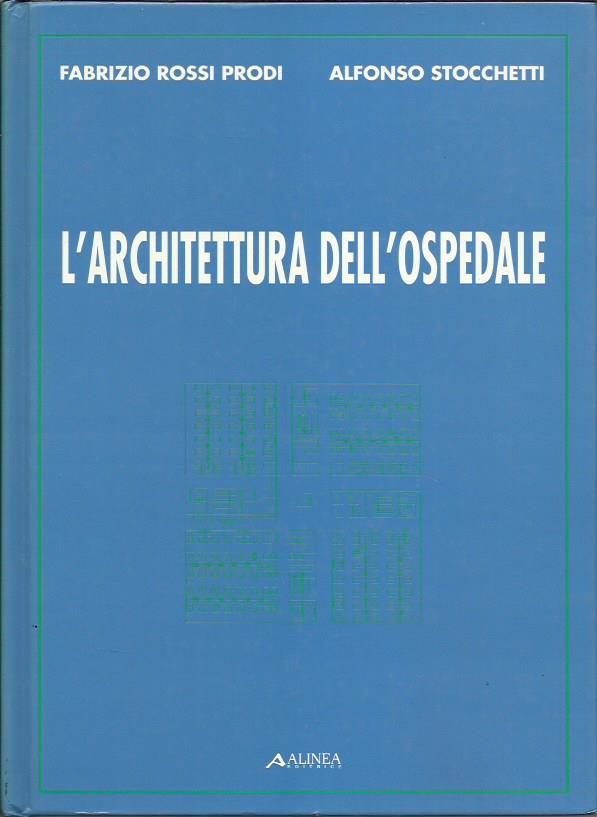 L'architettura dell'ospedale