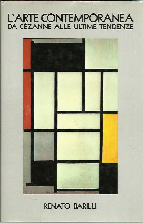 L'arte contemporanea. Da Cézanne alle ultime tendenze