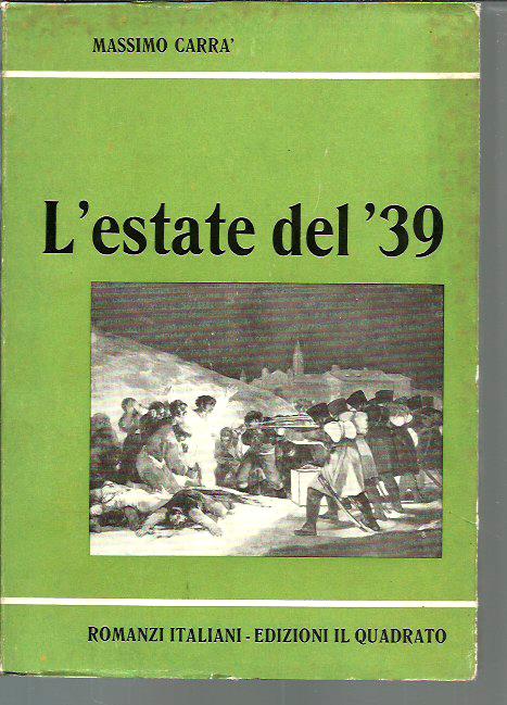 L'estate del '39