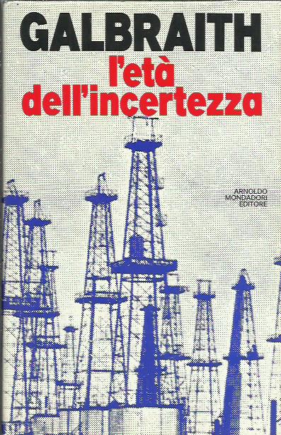 L'età dell'incertezza