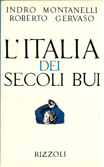 L'Italia dei secoli bui (Il Medio Evo sino al Mille)