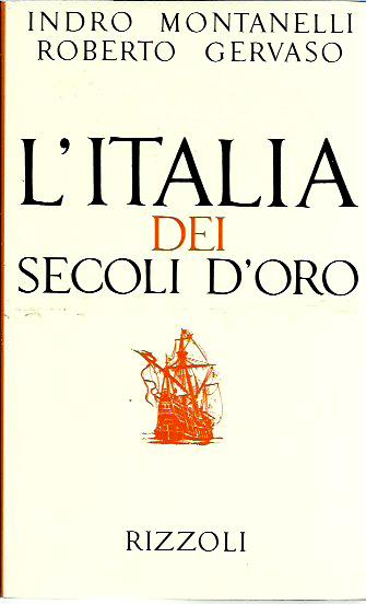 L'Italia dei secoli d'oro (Il Medio Evo dal 1250 al …