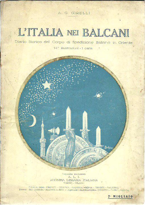 L'Italia nei Balcani. Diario del Corpo di Spedizione italiano in …