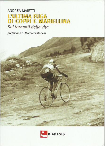 L'ultima fuga di Coppi e Mariellina