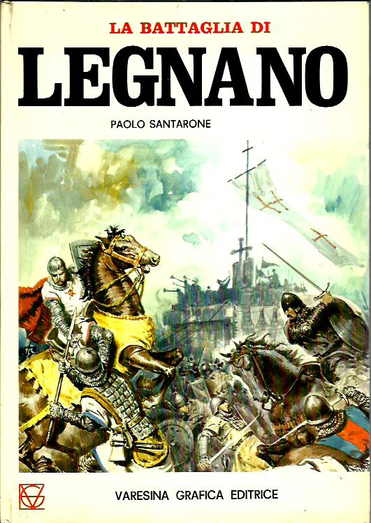 La battaglia di Legnano