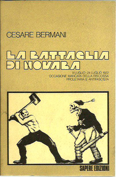La battaglia di Novara. 9 Luglio - 24 Luglio 1922