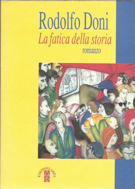 La fatica della storia