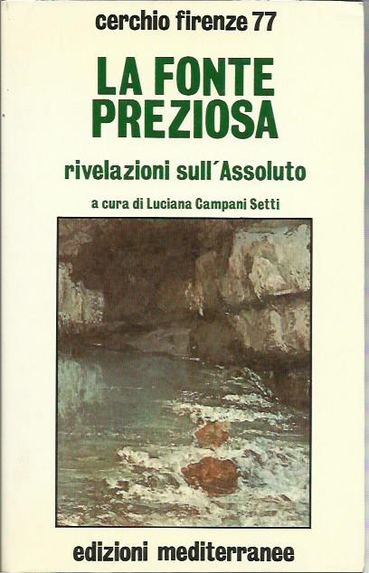 La fonte preziosa, rivelazioni sull'Assoluto