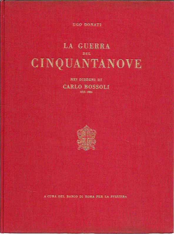 La guerra del Cinquantanove (nei disegni di Carlo Bossoli)