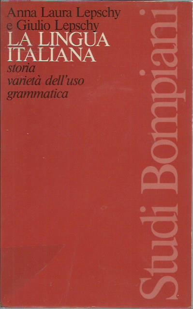 La lingua italiana. Storia varietà dell'uso grammatica