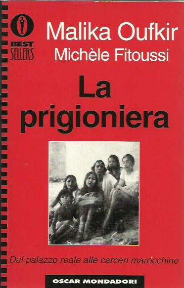 La prigioniera. Dal palazzo reale alle carceri marocchine