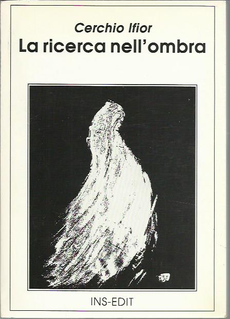 La ricerca nell'ombra