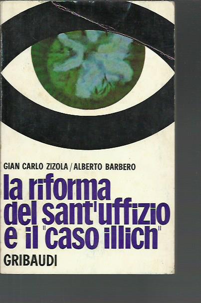 La riforma del Sant'Uffizio e il caso Illich