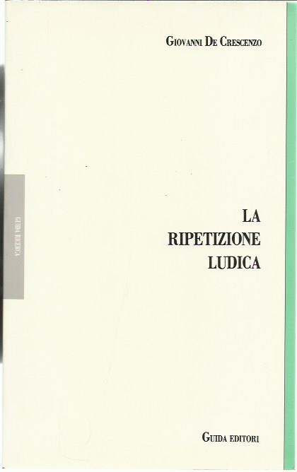 La ripetizione ludica