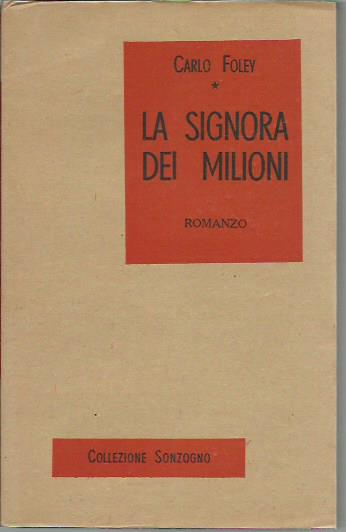 La signora dei milioni