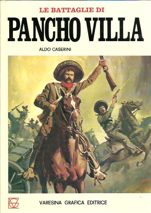 Le battaglie di Pancho Villa