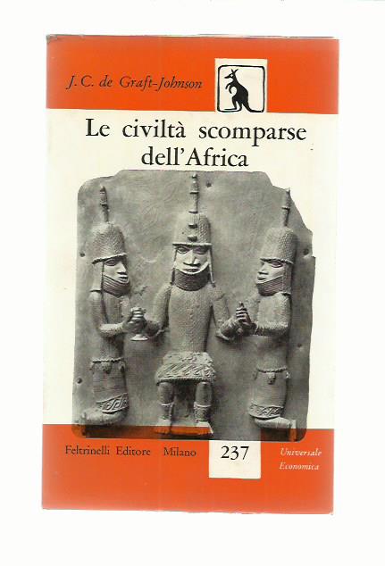 Le civiltà scomparse dell'Africa