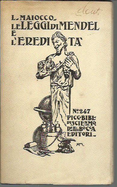 Le leggi di Mendel. L'eredità